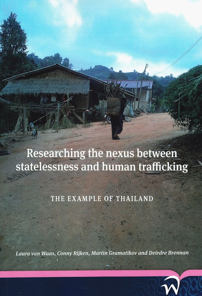 Researching the nexus between statelessness and human trafficking: The example of Thailand