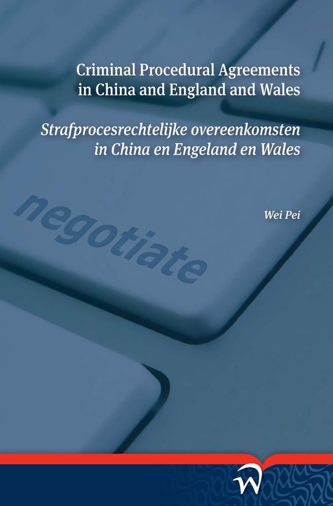 Criminal Procedural Agreements in China and England and Wales
