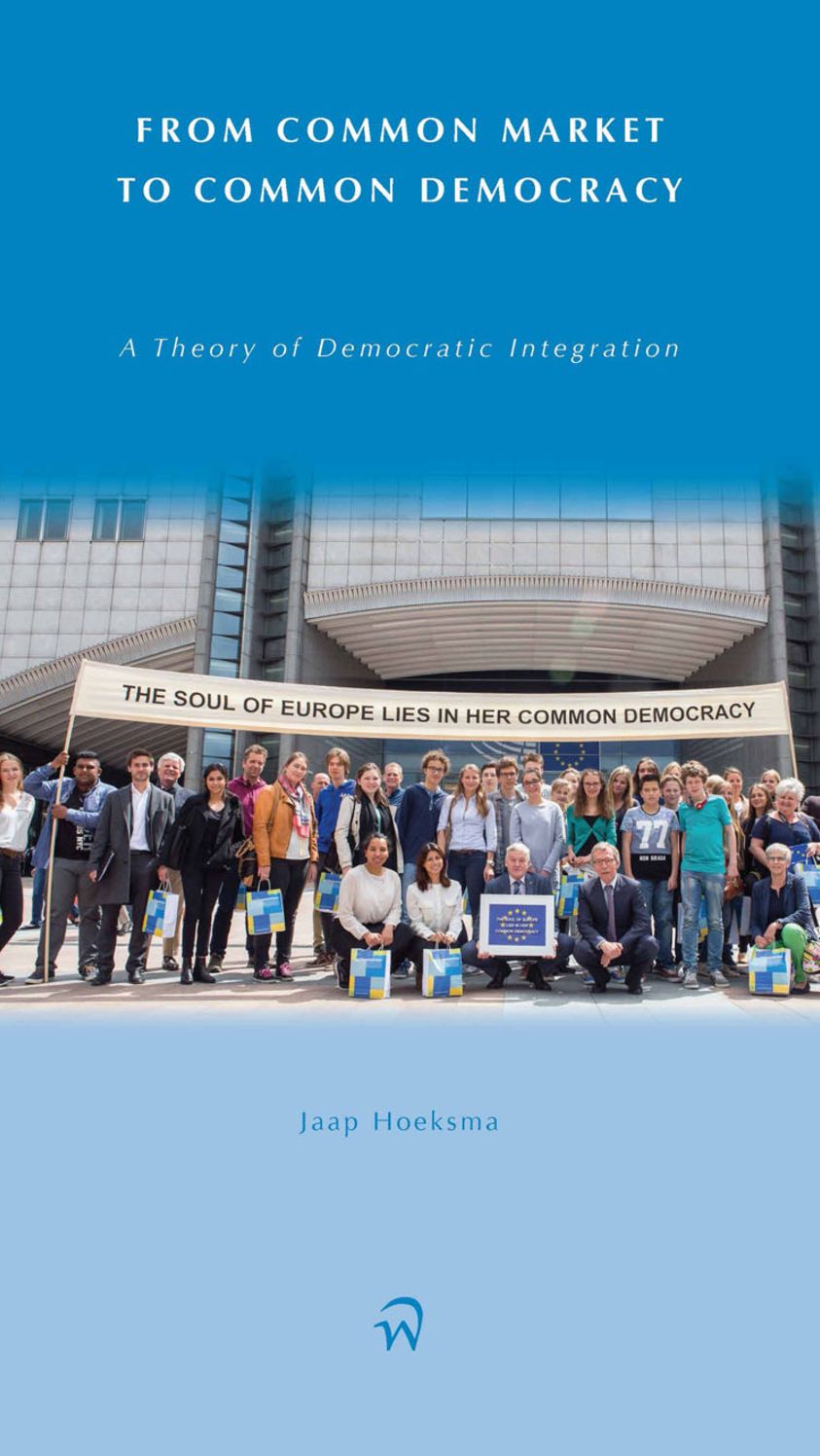 From Common Market to Common Democracy: A Theory of Democratic Integration
