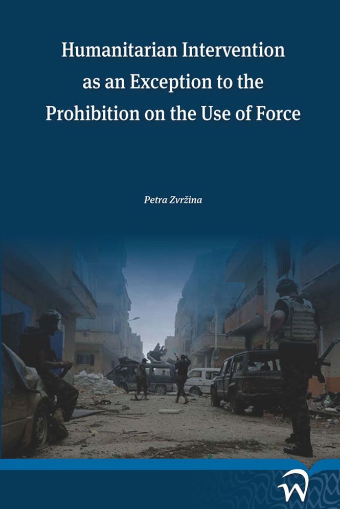 Humanitarian Intervention as an Exception to the Prohibition on the Use of Force