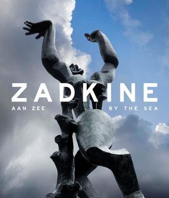 Zadkine : Aan Zee / By the Sea