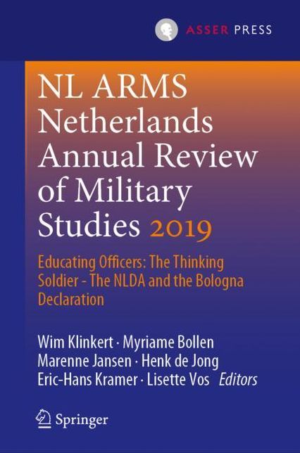 NL Arms Netherlands Annual Review of Military Studies 2019: Educating Officers: The Thinking Soldier - The Nlda and the Bologna Declaration
