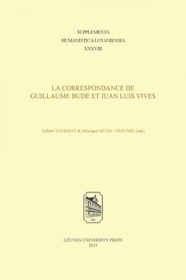 La correspondance de Guillaume Bude et Juan Luis Vives