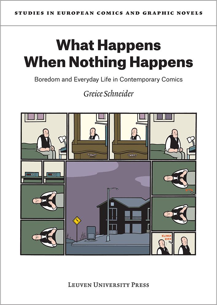 What Happens When Nothing Happens: Boredom and Everyday Life in Contemporary Comics