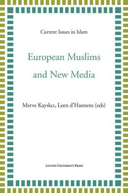European Muslims and New Media