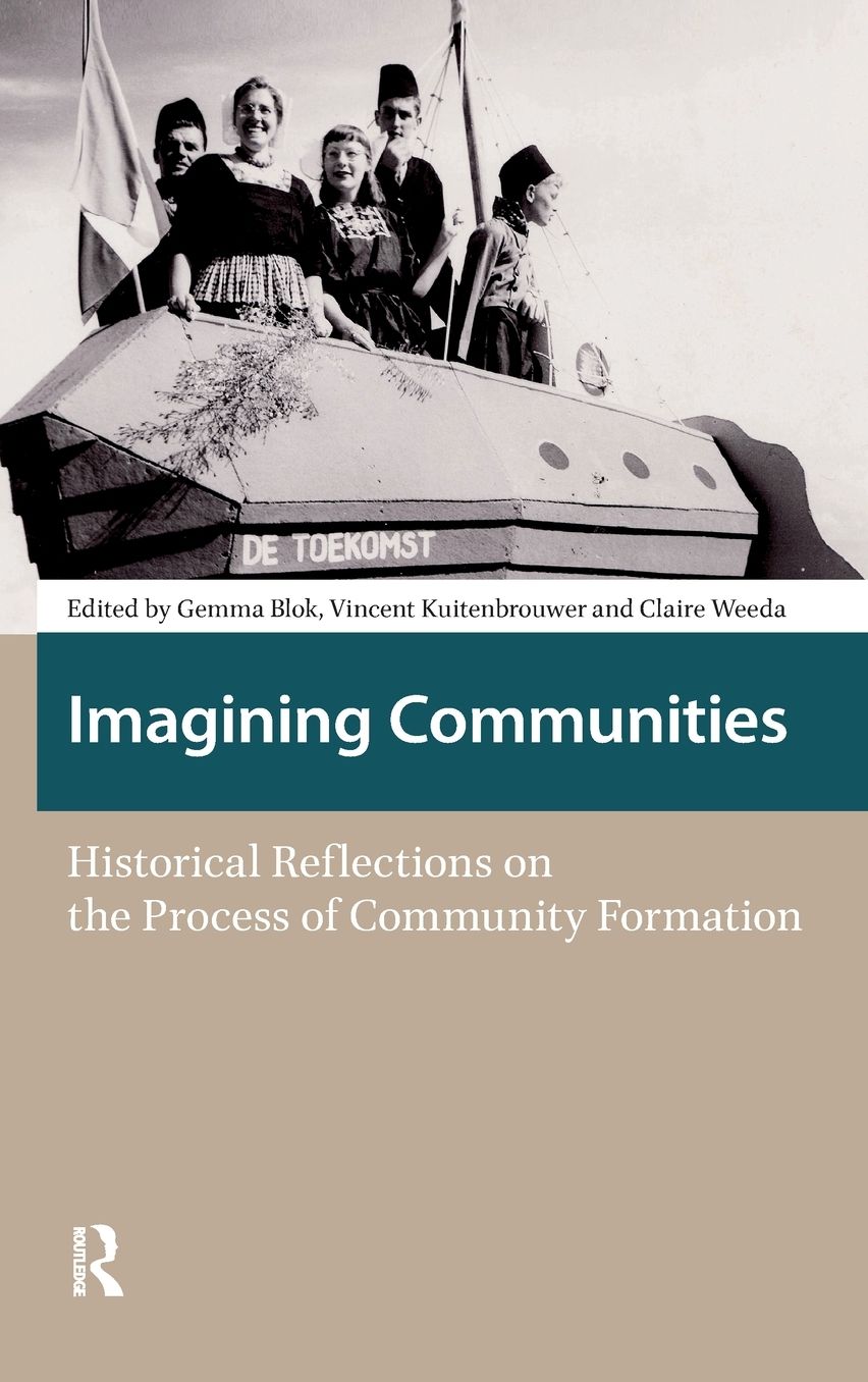 Imagining Communities: Historical Reflections on the Process of Community Formation