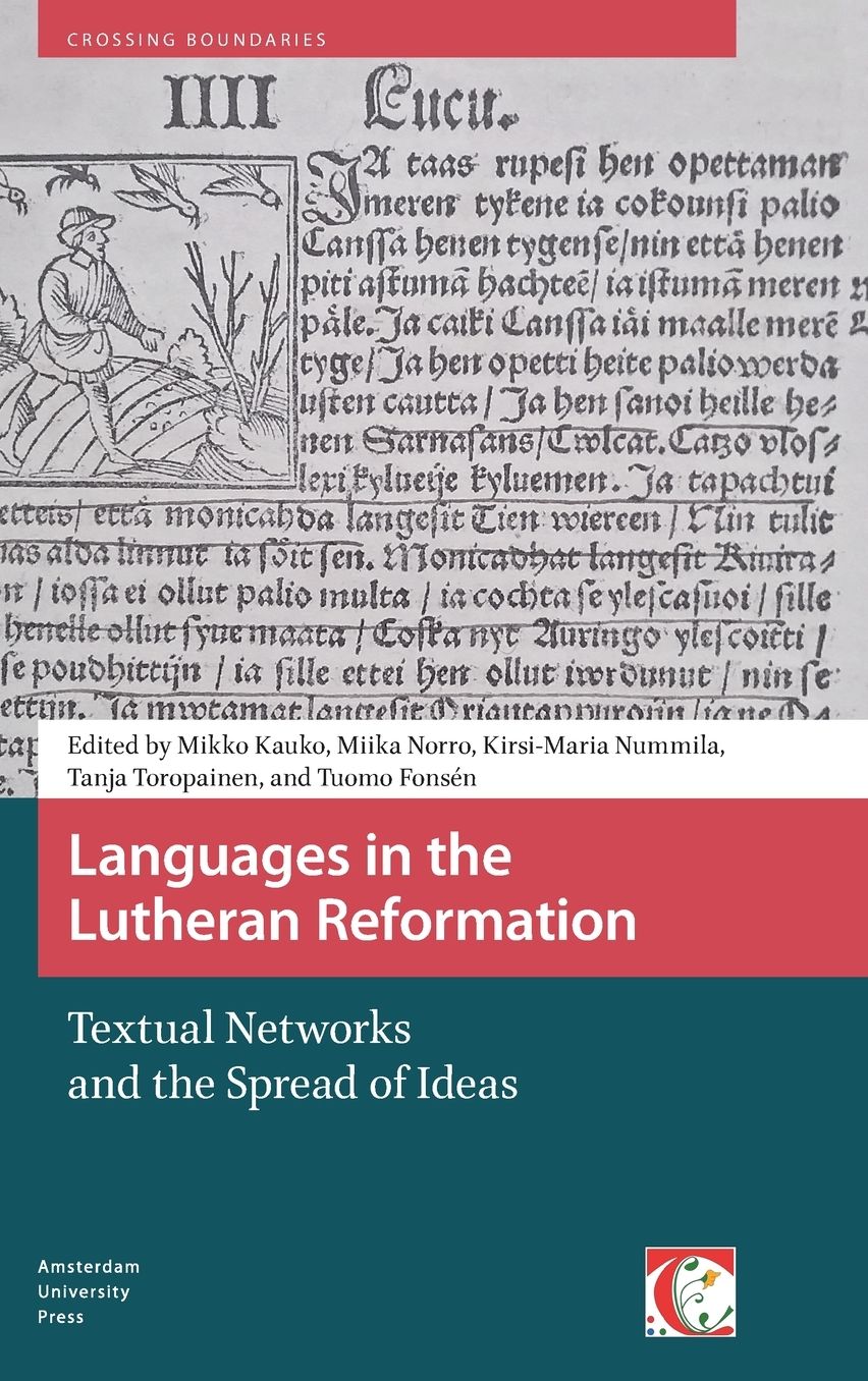 Languages in the Lutheran Reformation: Textual Networks and the Spread of Ideas