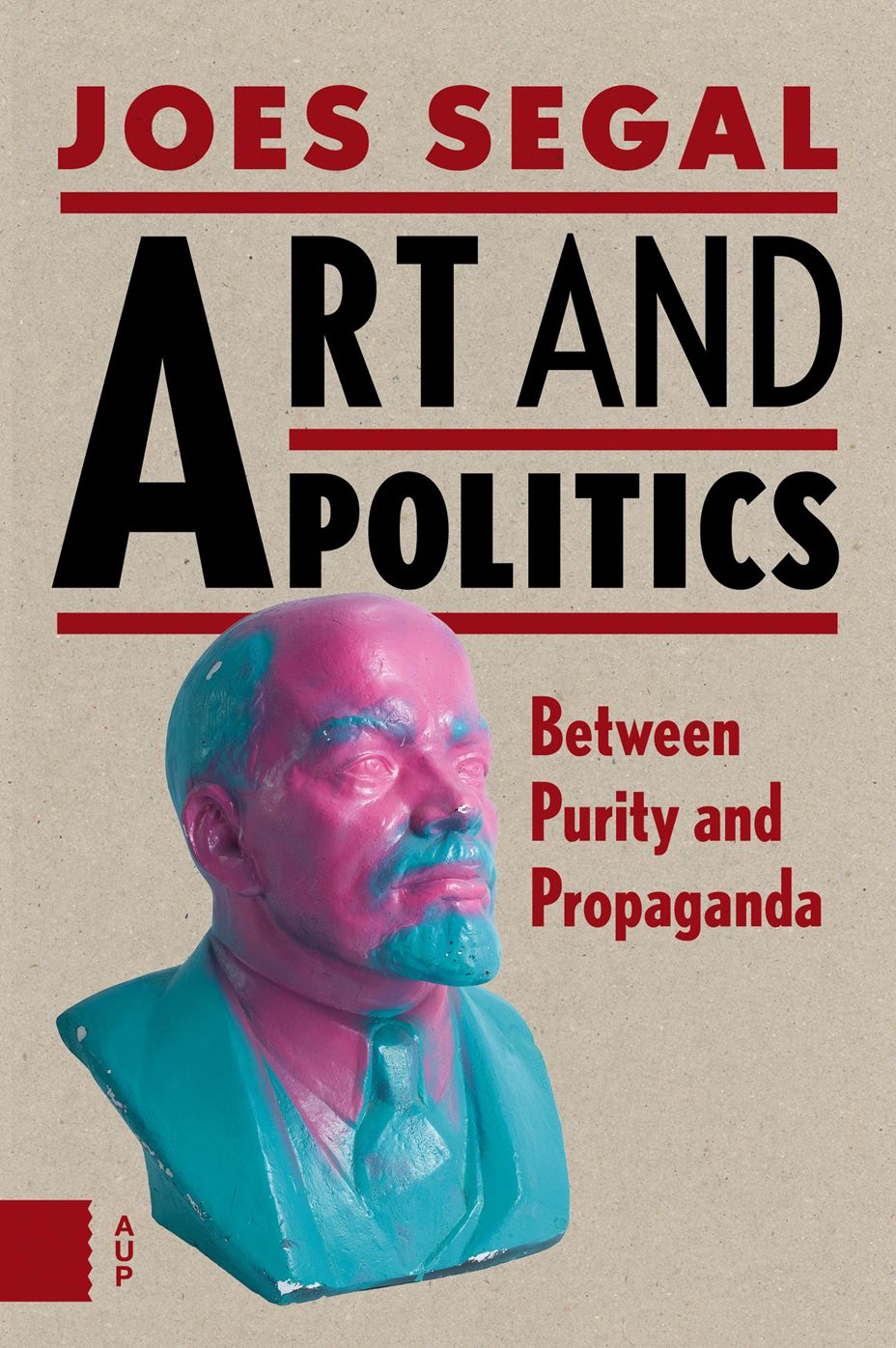 Art and Politics: Between Purity and Propaganda