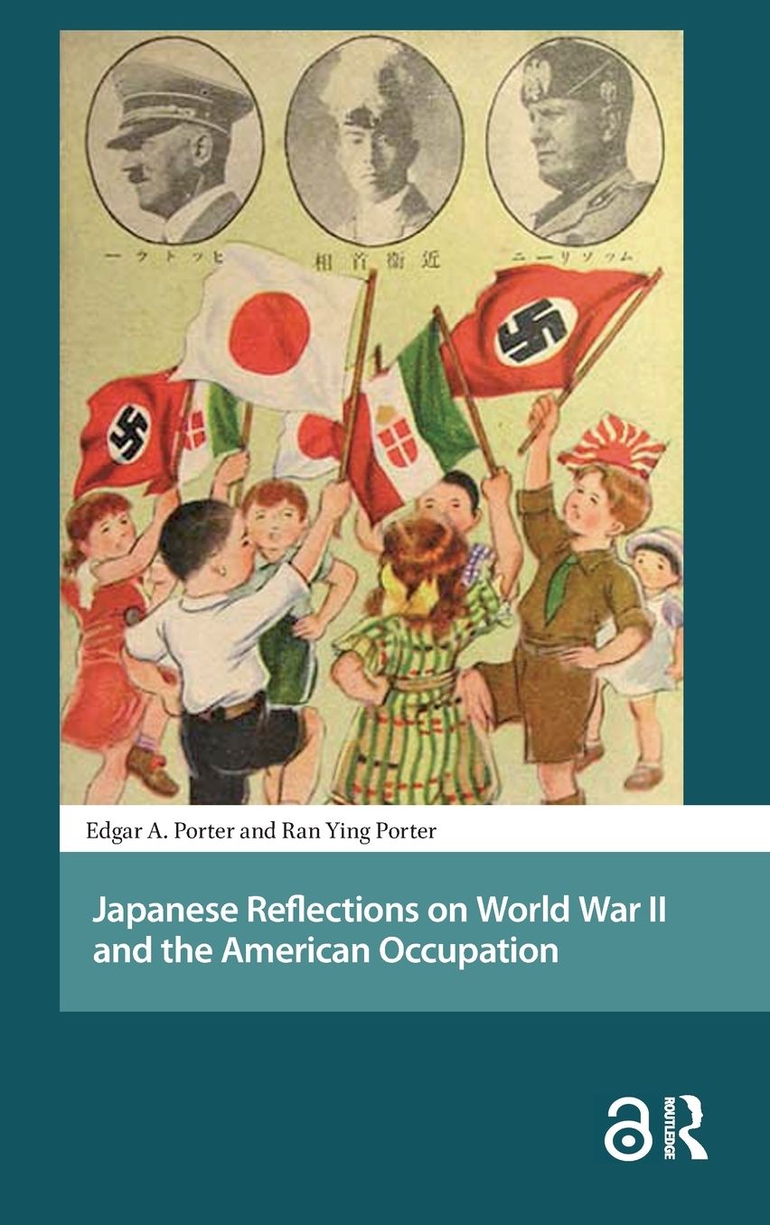 Japanese Reflections on World War II and the American Occupation
