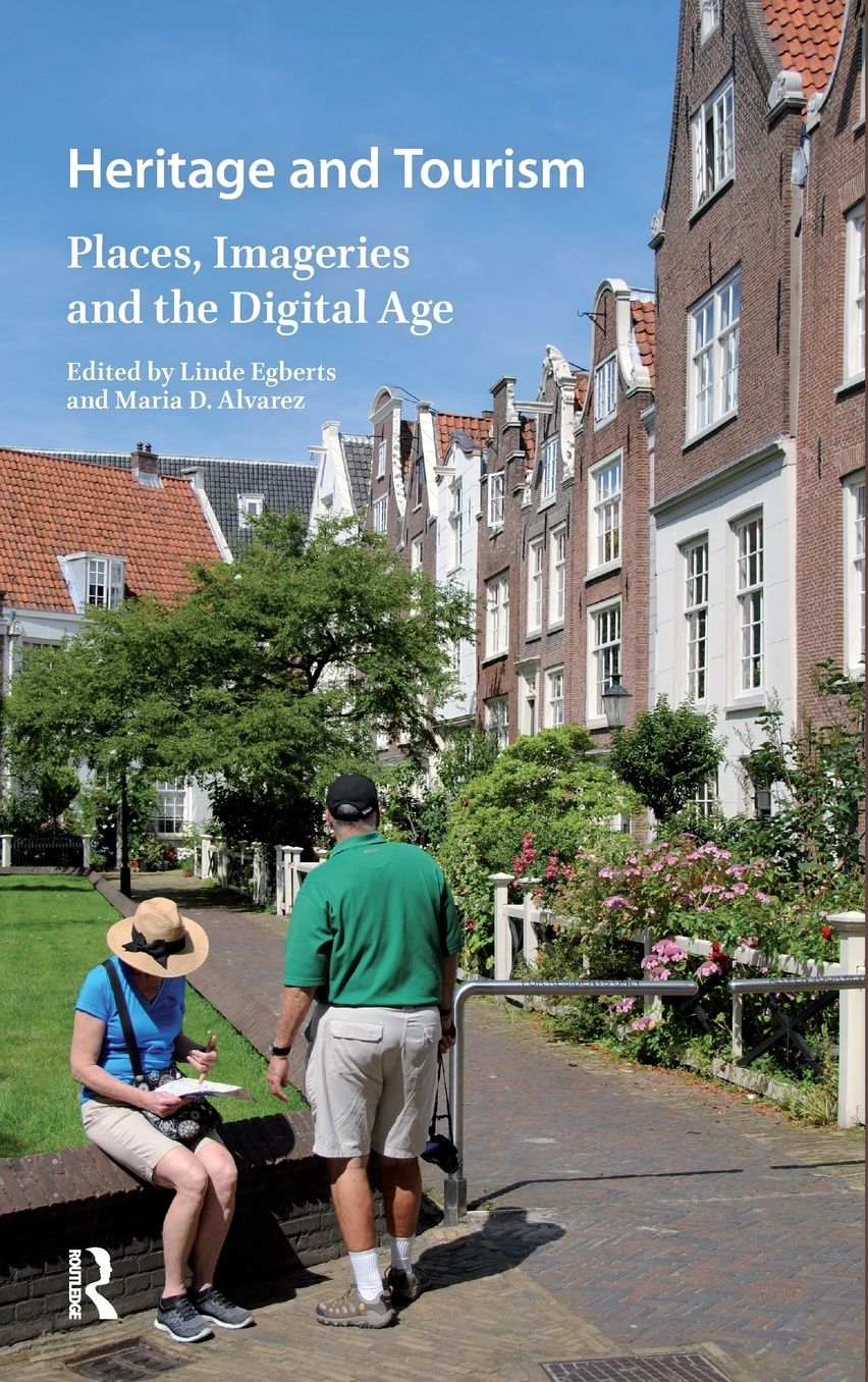 Heritage and Tourism: Places, Imageries and the Digital Age