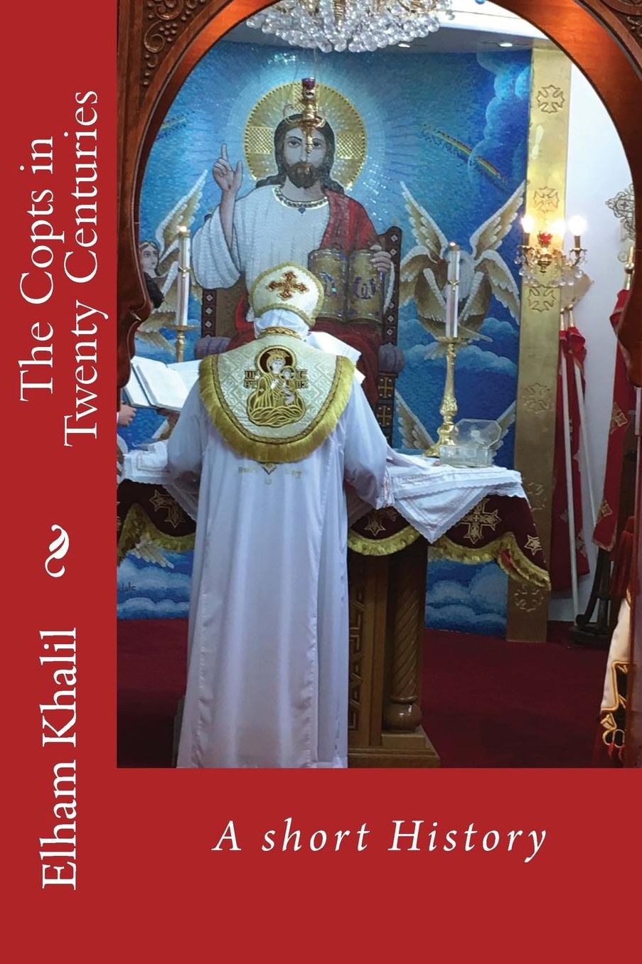 The Copts in Twenty Centuries: A short History
