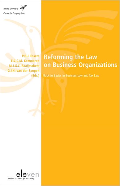 Reforming the Law on Business Organisation: Back to Basics in Business Law and Tax Law
