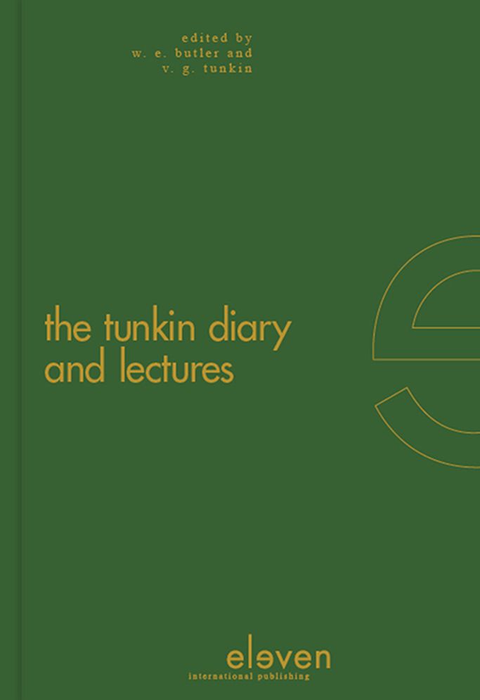 The Tunkin Lectures: The Diary and Collected Lectures of G.I. Tunkin at The Hague Academy of International Law