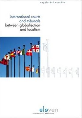 International Tribunals between Globalisation and Localism
