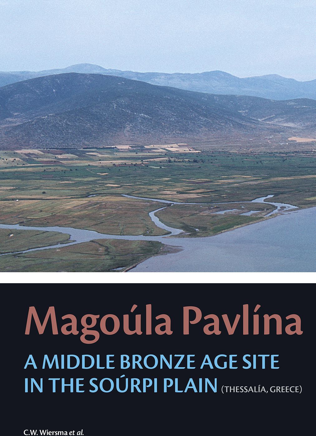 Magoula Pavlina: A Middle Bronze Age site in the Sourpi Plain (Thessaly, Greece)