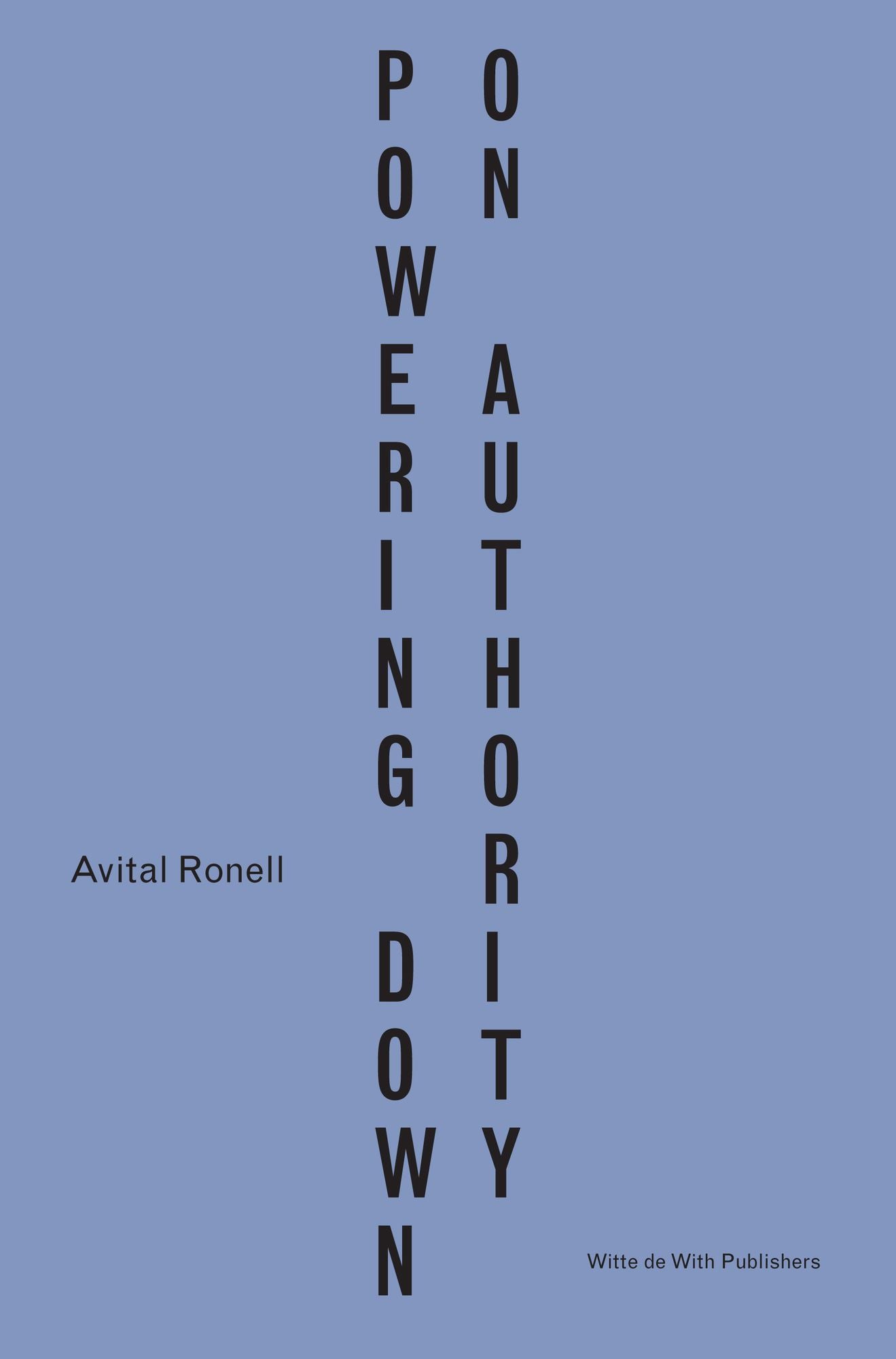 Powering Down On Authority (English and Dutch) KINDLE EDITION
