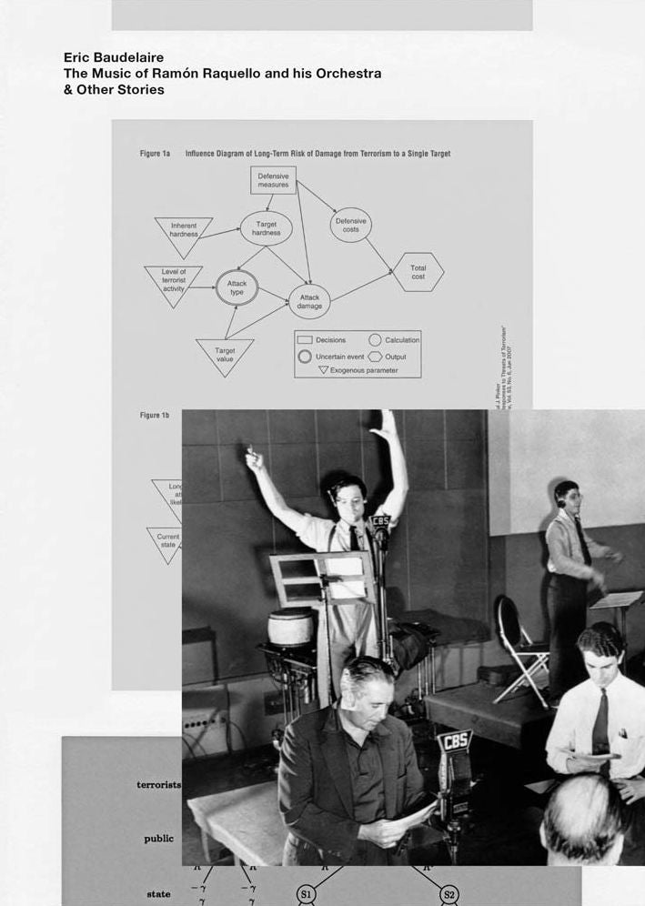 Eric Baudelaire: The Music of Ramï¿½n Raquello & His Orchestra and Other Stories