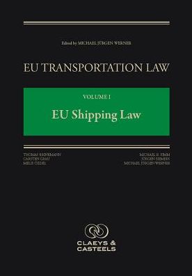 EU Transportation Law: Volume I, EU Shipping Law