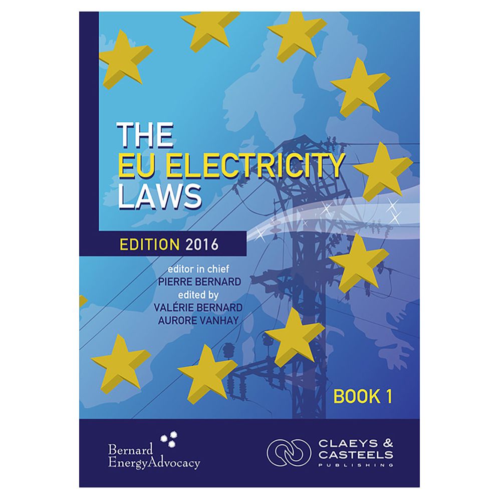 The EU Electricity Laws: Edition 2015 (Four Book Set)