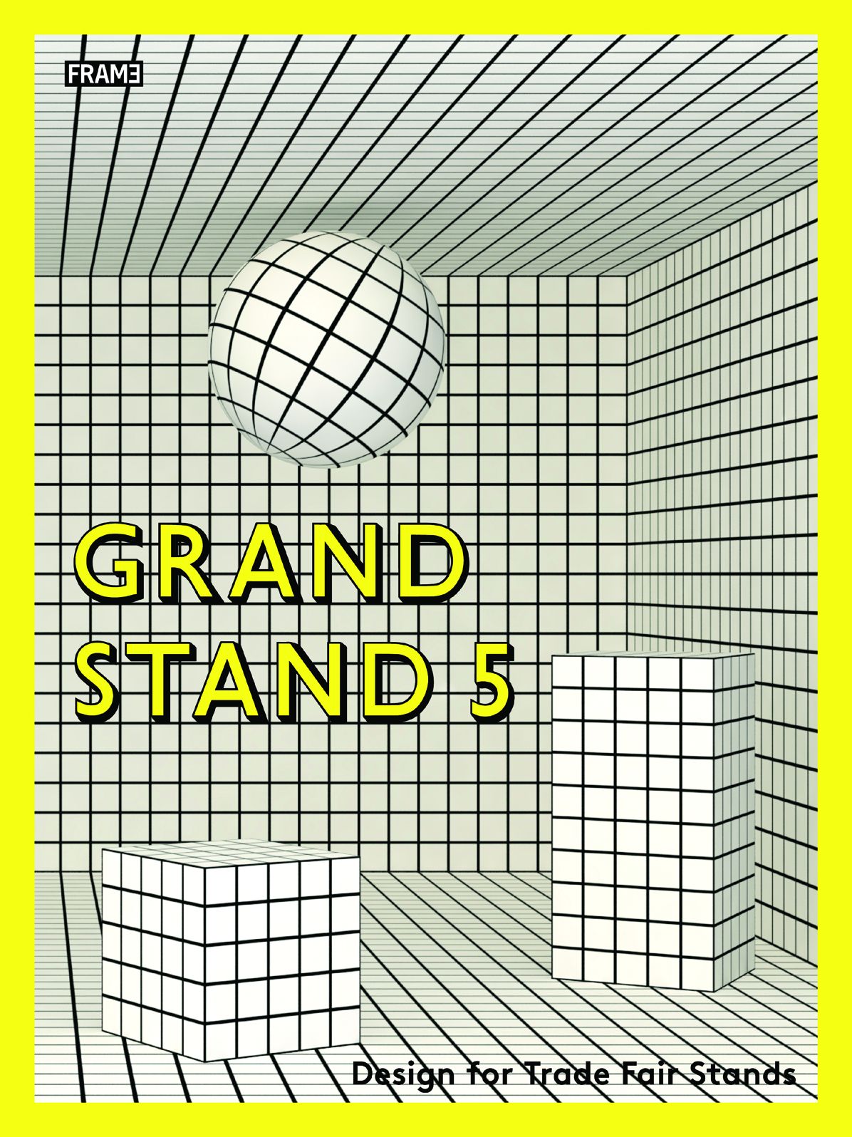 Grand Stand 5: Design for Trade Fair Stands