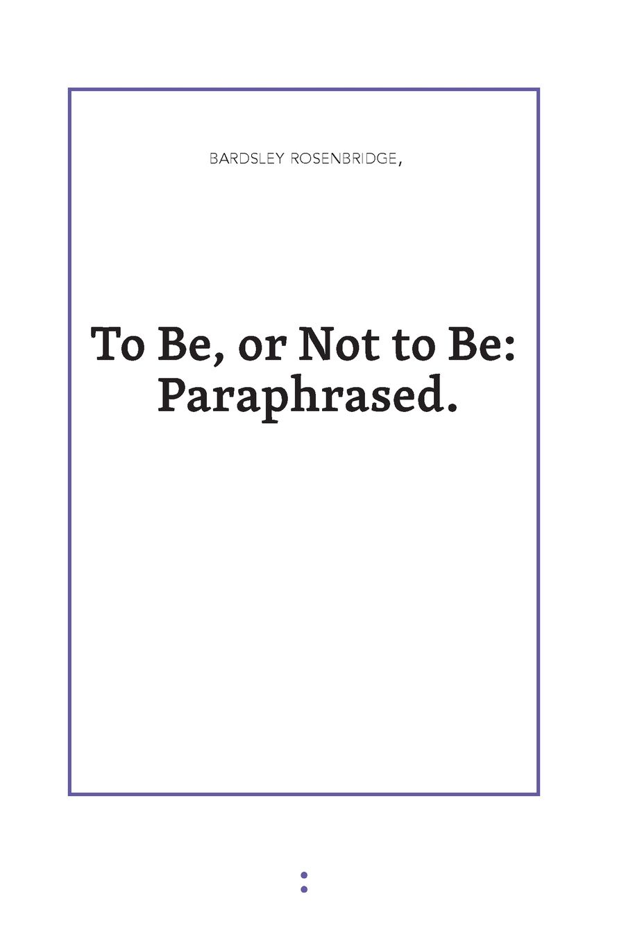 To Be or Not to Be: Paraphrased