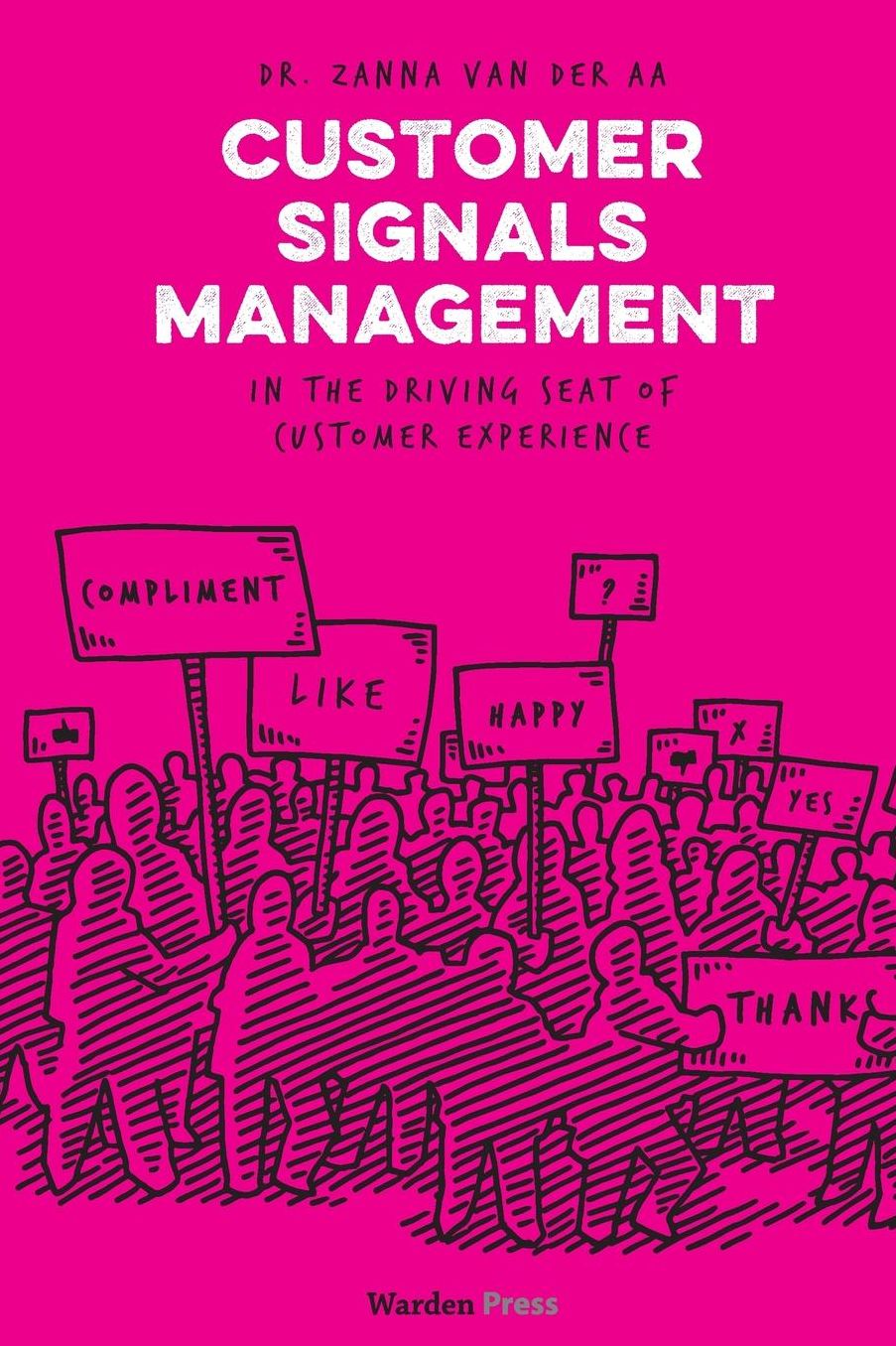 Customer Signals Management: In the driving seat of customer experience