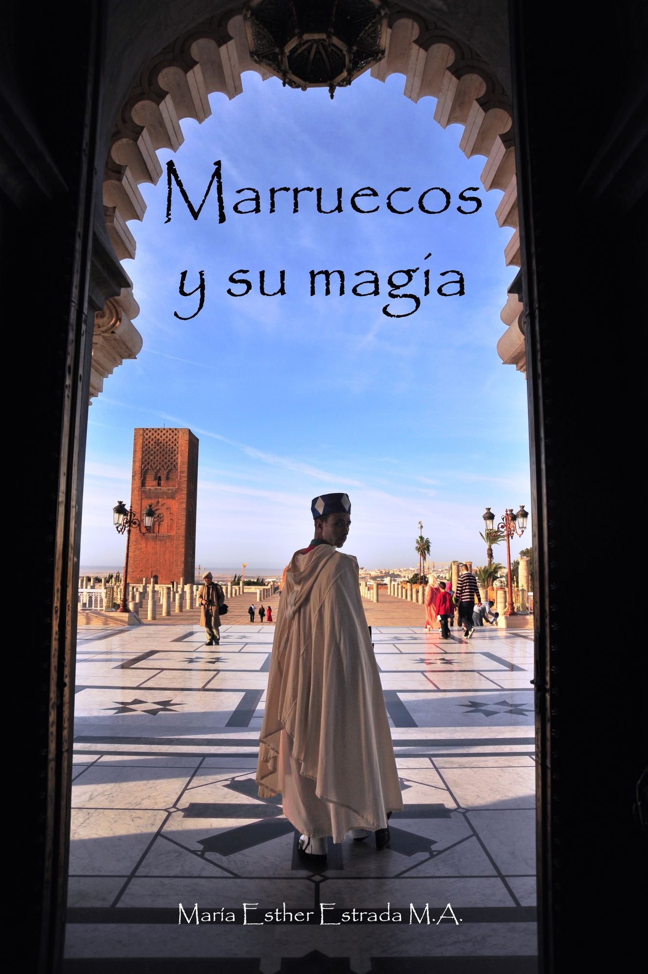 Marruecos y su magia.