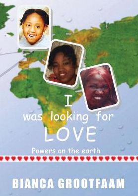 I was looking for love: Powers on the earth