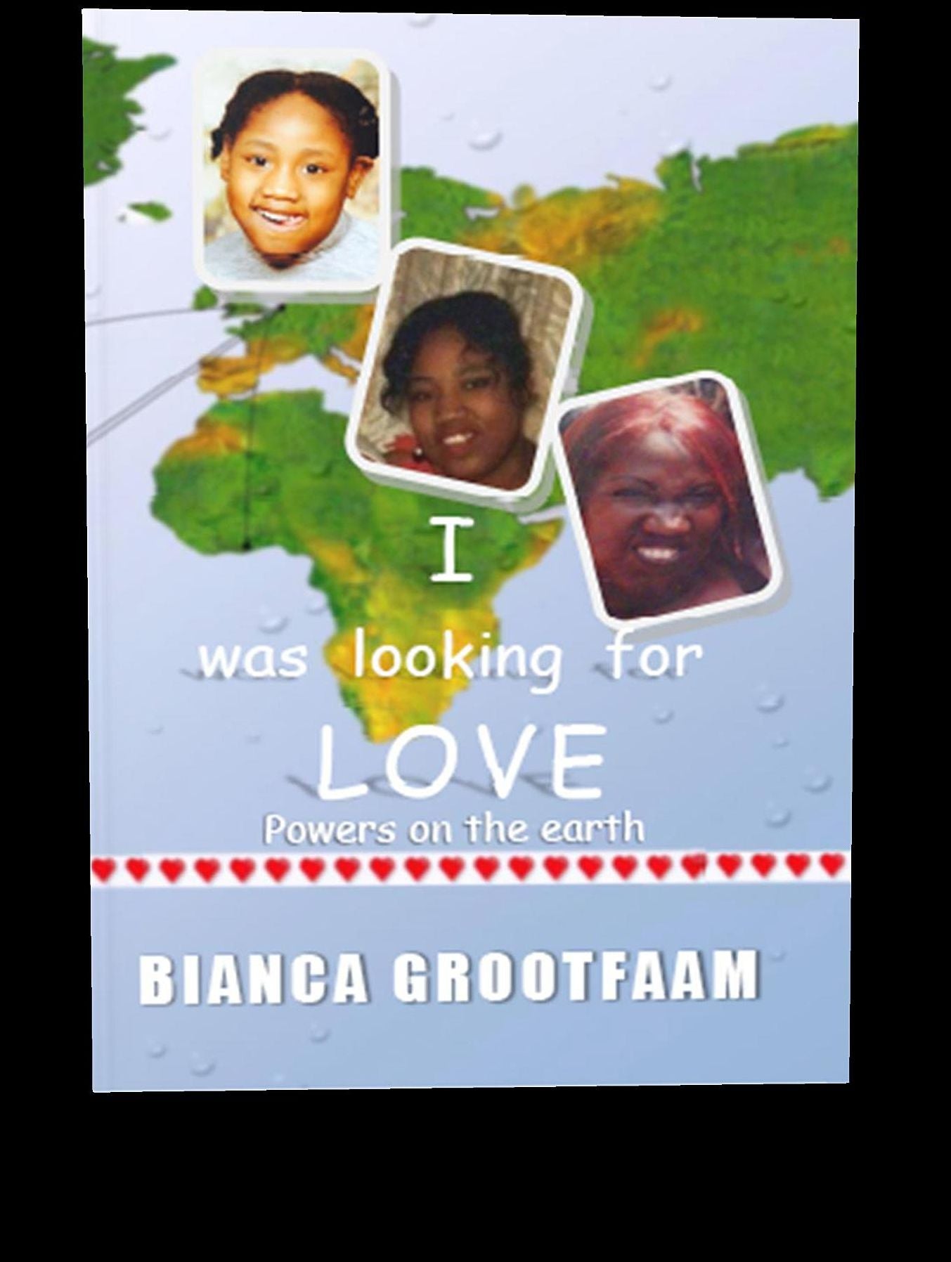 I was looking for love: Powers on the earth