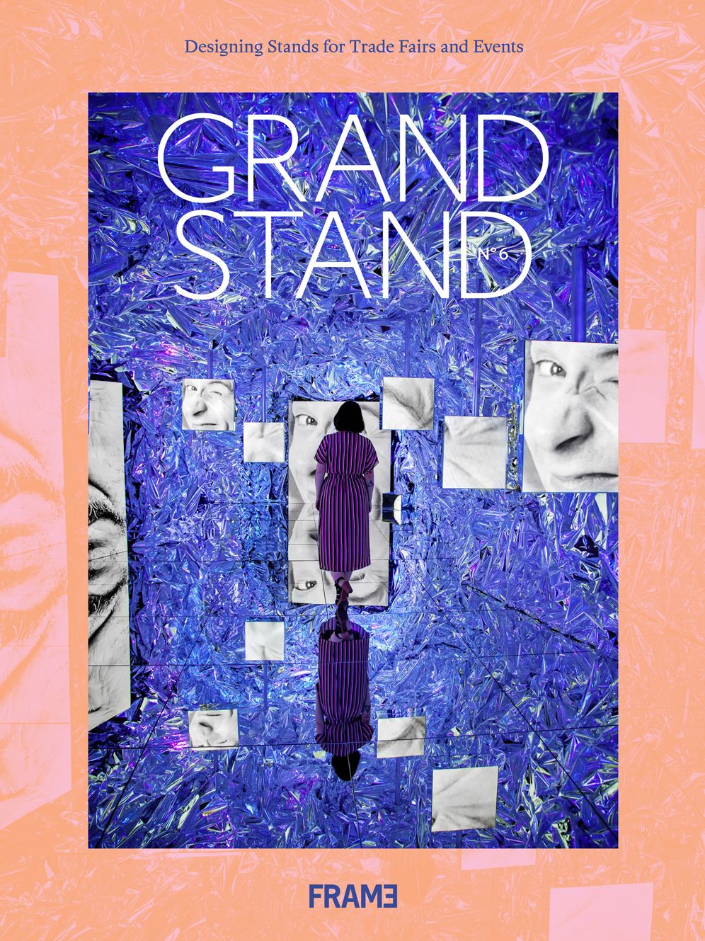 Grand Stand 6: Designing Stands for Trade Fairs and Events