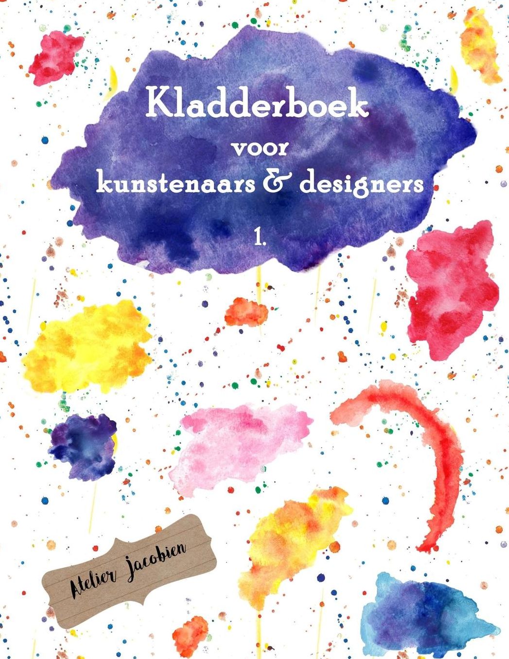Kladderboek voor kunstenaars & designers 1: Totaal 150 pagina's: 60 pagina's blanco, 40 pagina's lijntjes en 50 pagina's ruitjes papier
