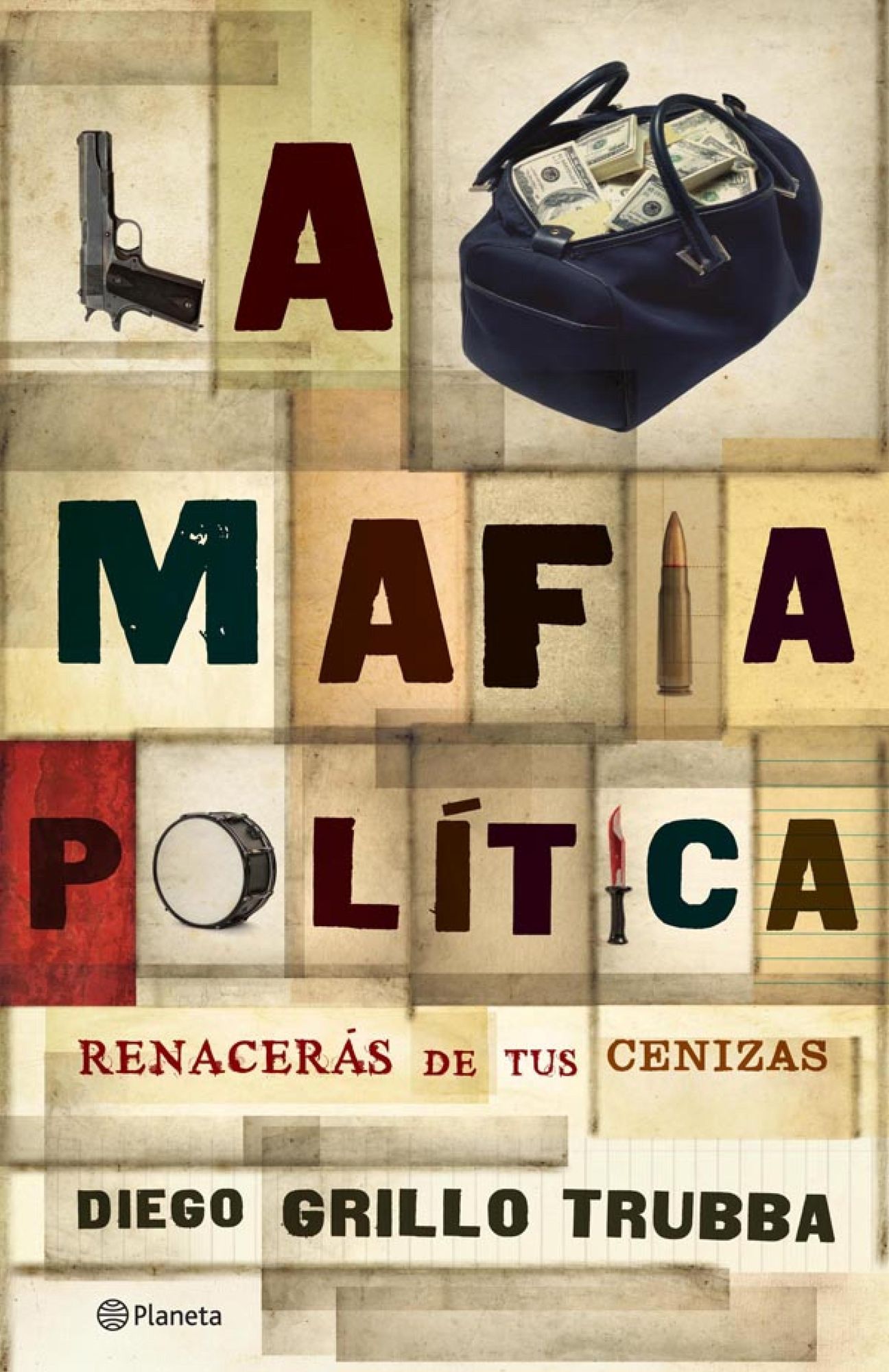 La mafia política: Renacerás de tus cenizas