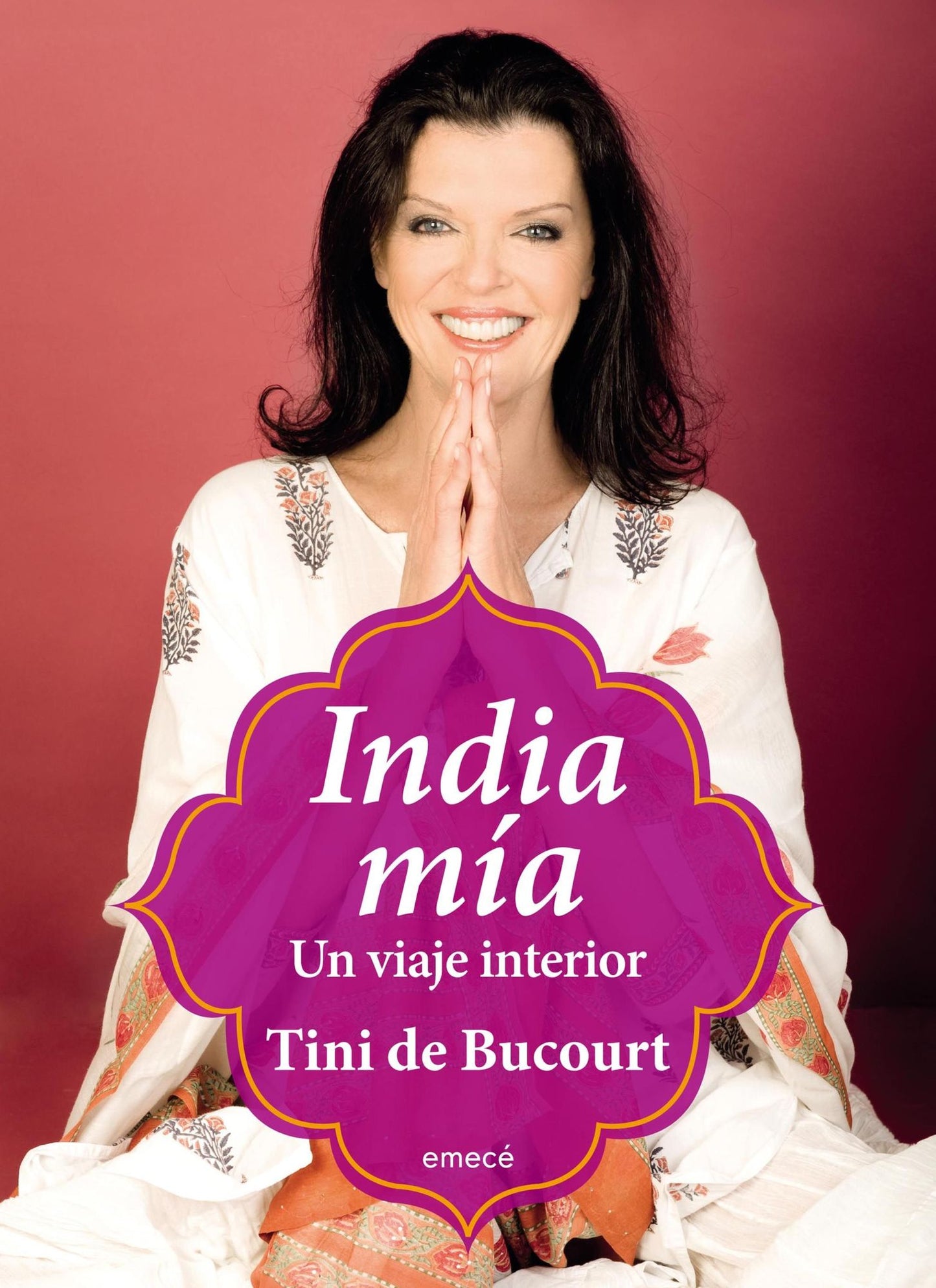 India mía: Un viaje interior