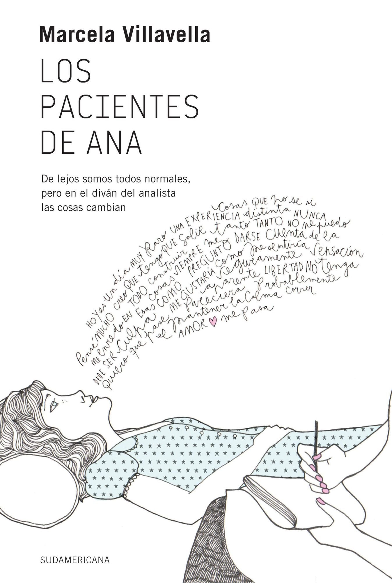 Los pacientes de Ana: De lejos somos todos normales, pero en el diván del analista las cosas cambian