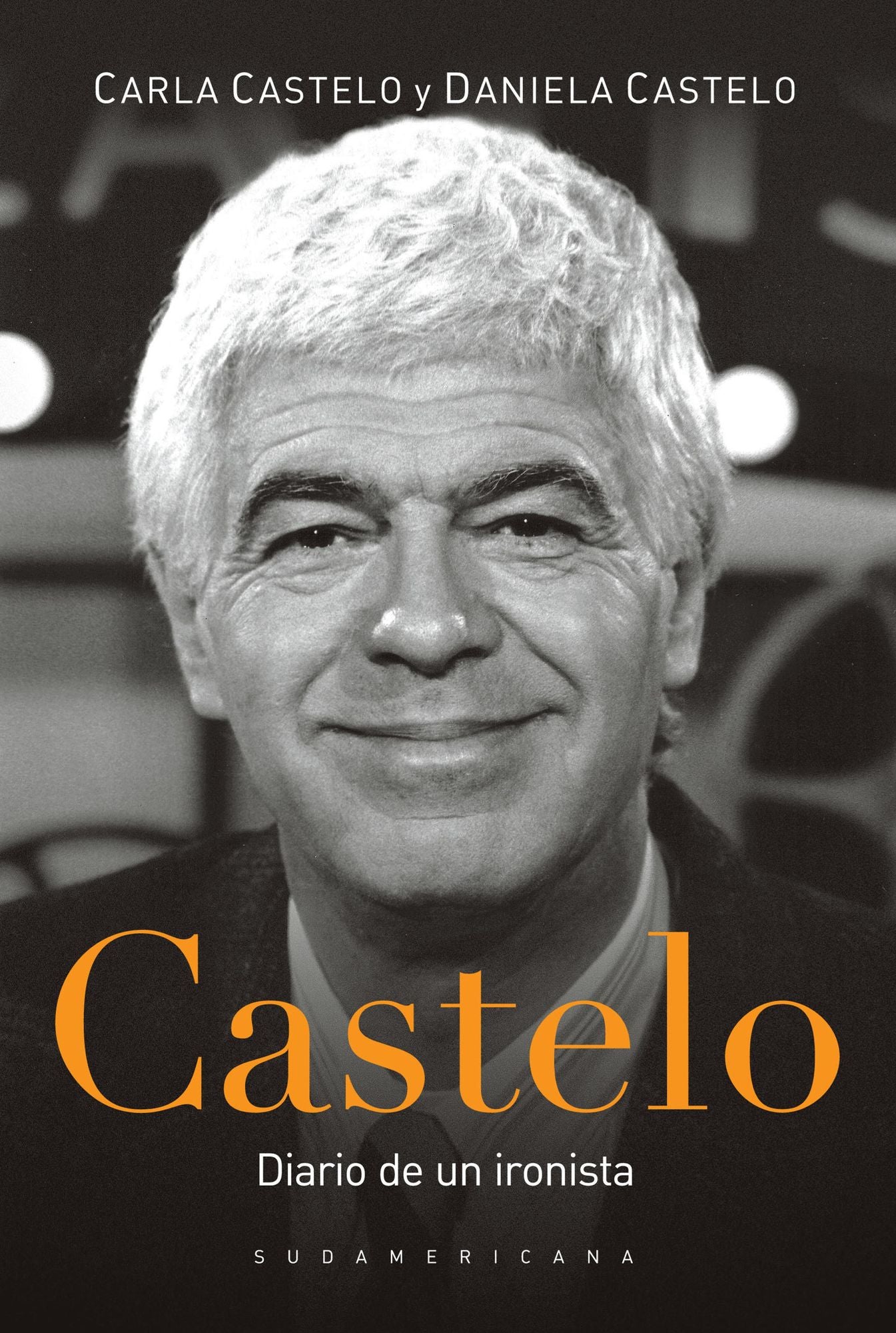 Castelo: Diario de un ironista