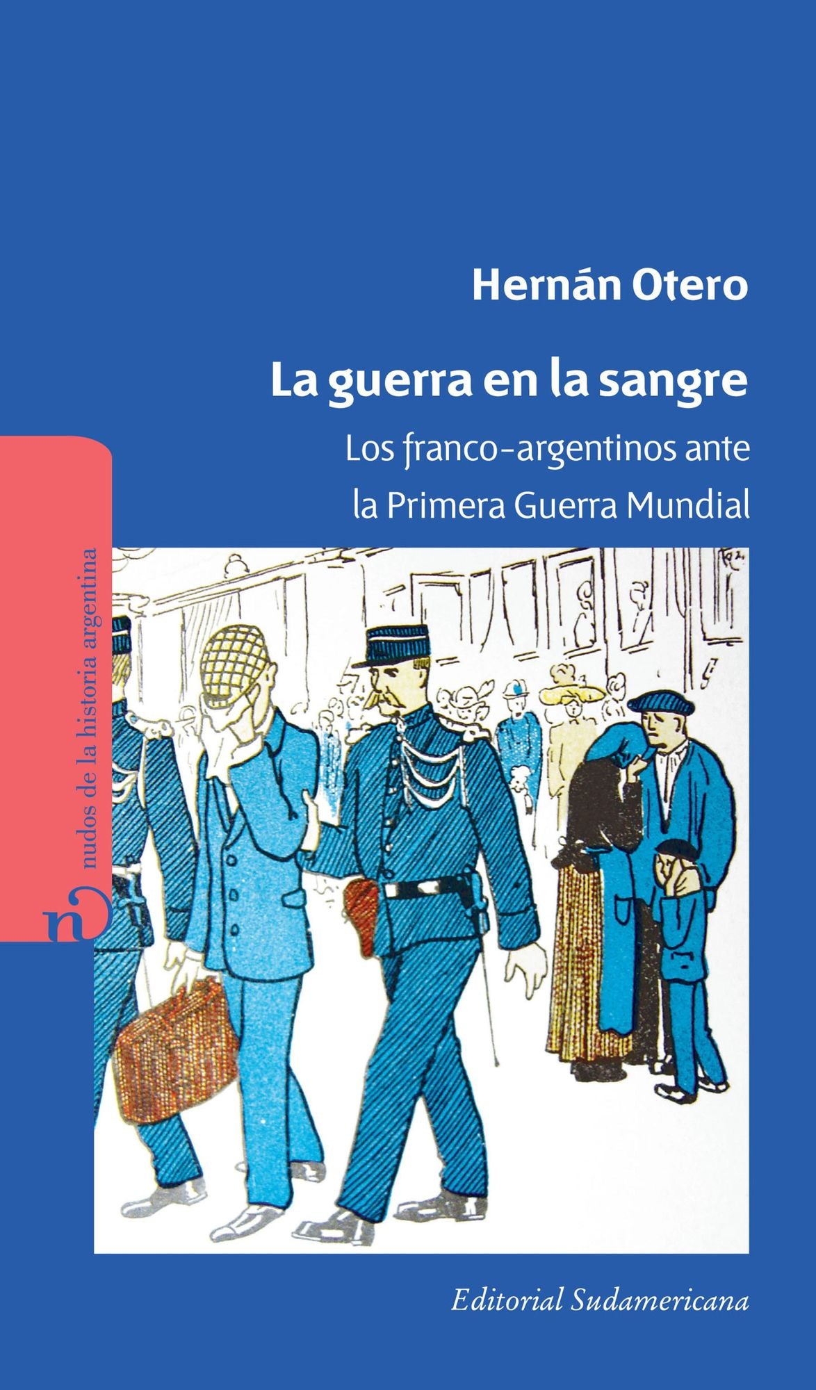 La guerra en la sangre: Los franco-argentinos ante la primer guerra mundial