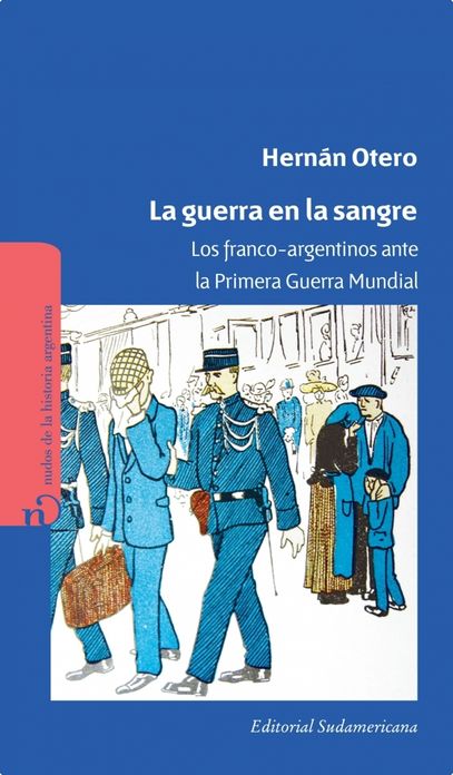 La guerra en la sangre: Los franco-argentinos ante la primer guerra mundial