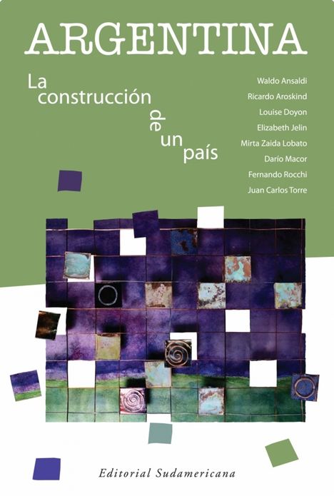 Argentina: La construcción de un país