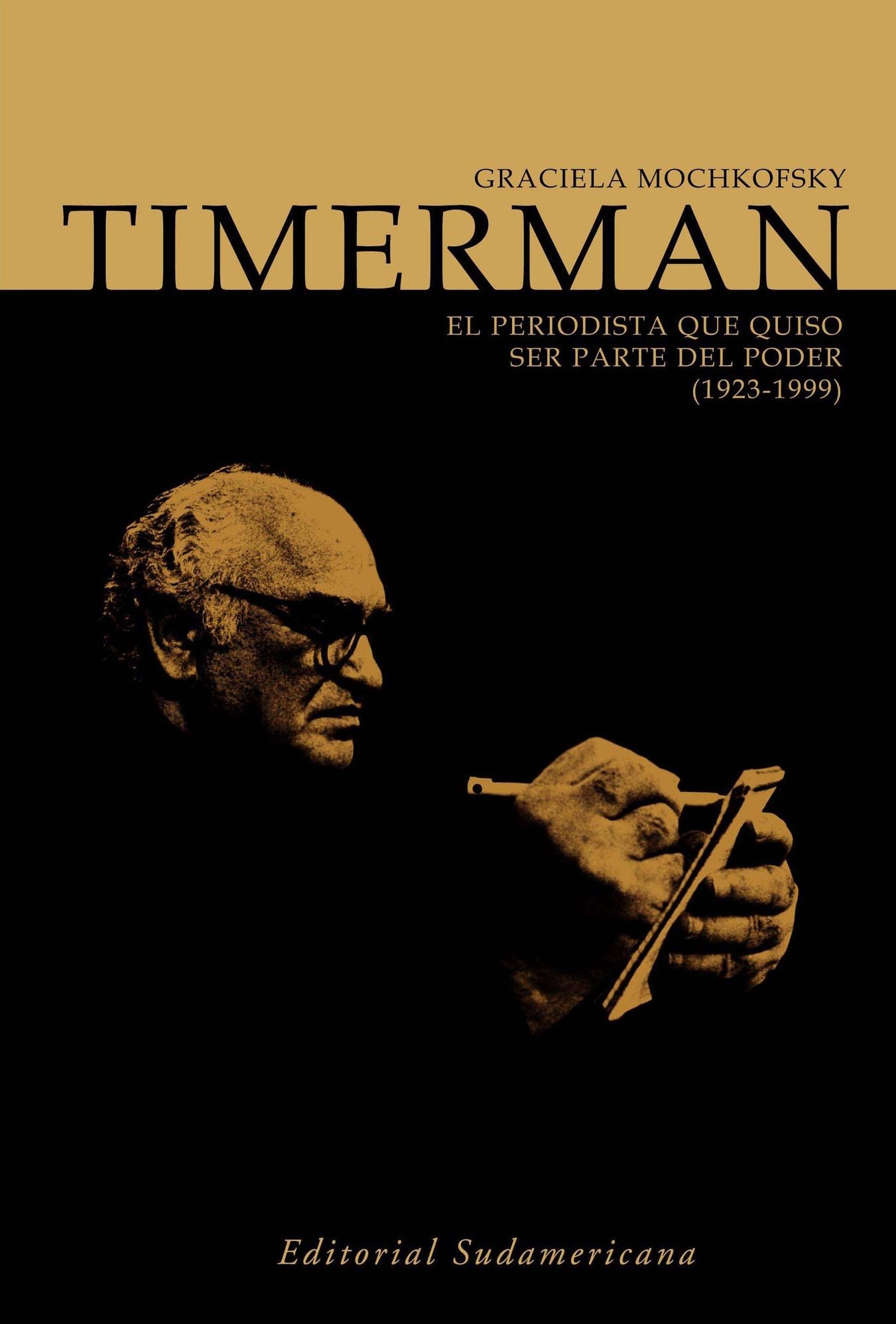 Timerman: El periodista que quiso ser parte del poder