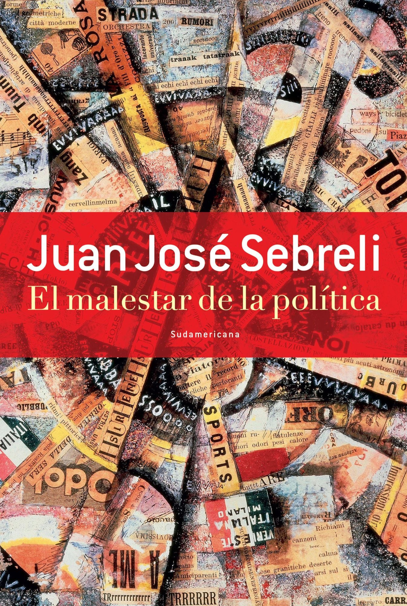 El malestar de la política