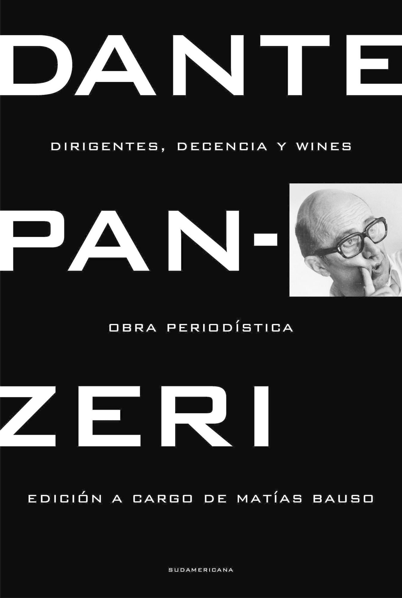 Dirigentes, decencia y wines: Obra periodística