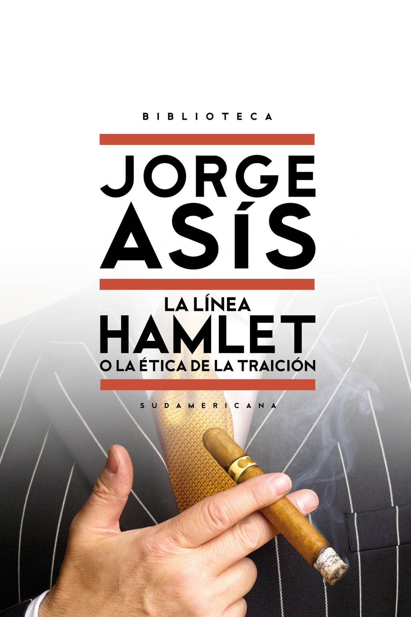 La línea Hamlet: o la ética de la traición