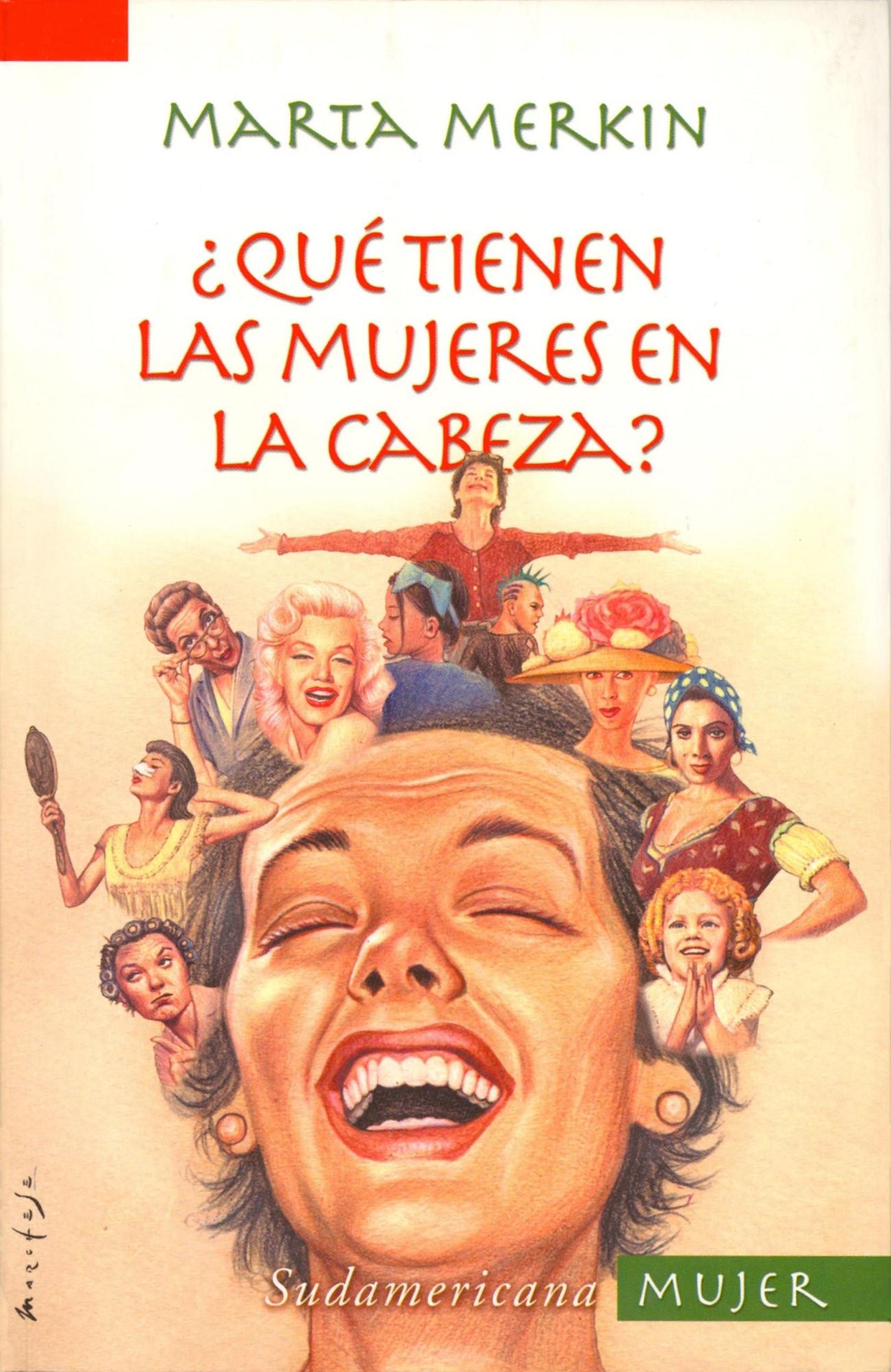 Qué tienen las mujeres en la cabeza?