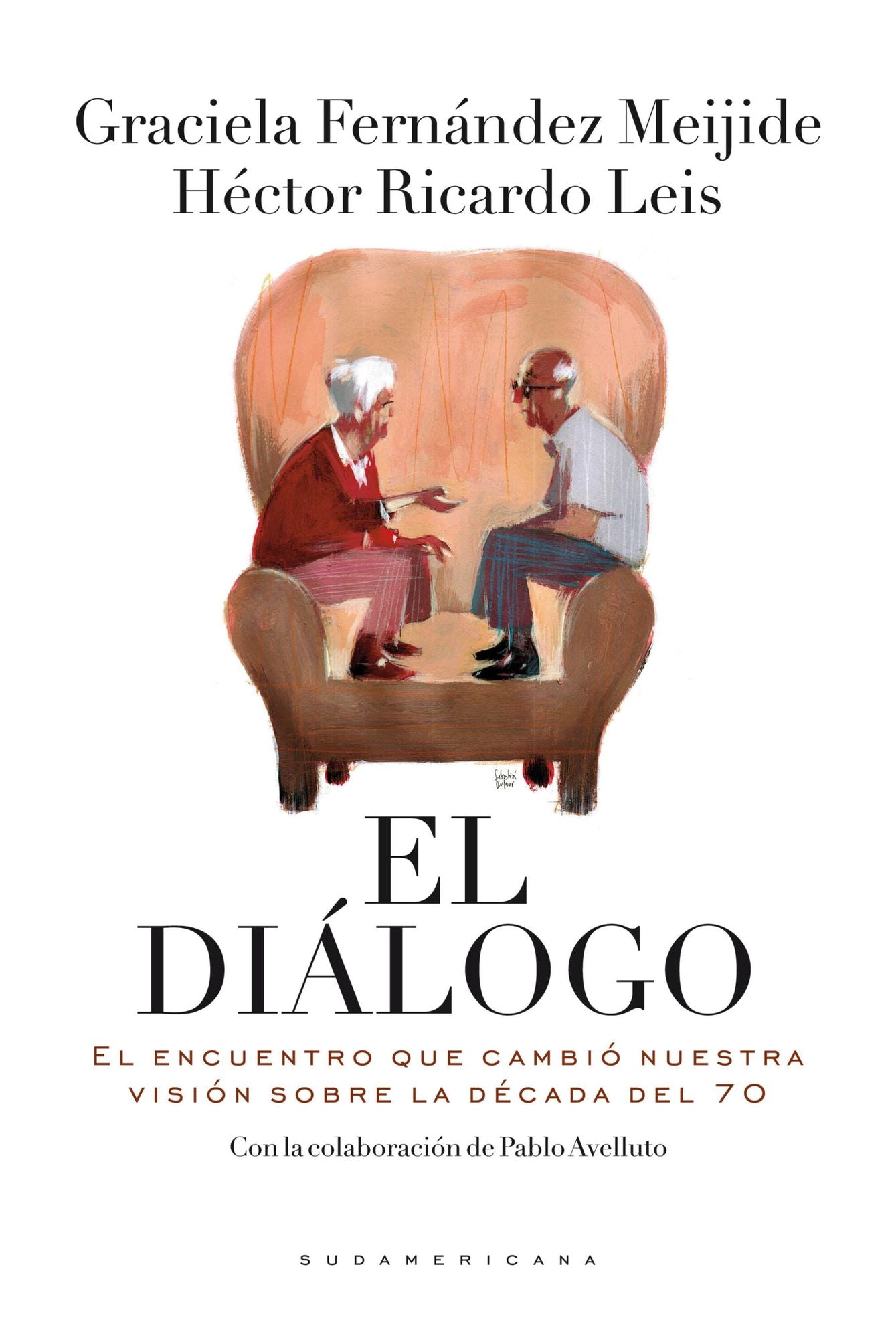 El diálogo: El encuentro que cambió nuestra visión sobre la década del 70
