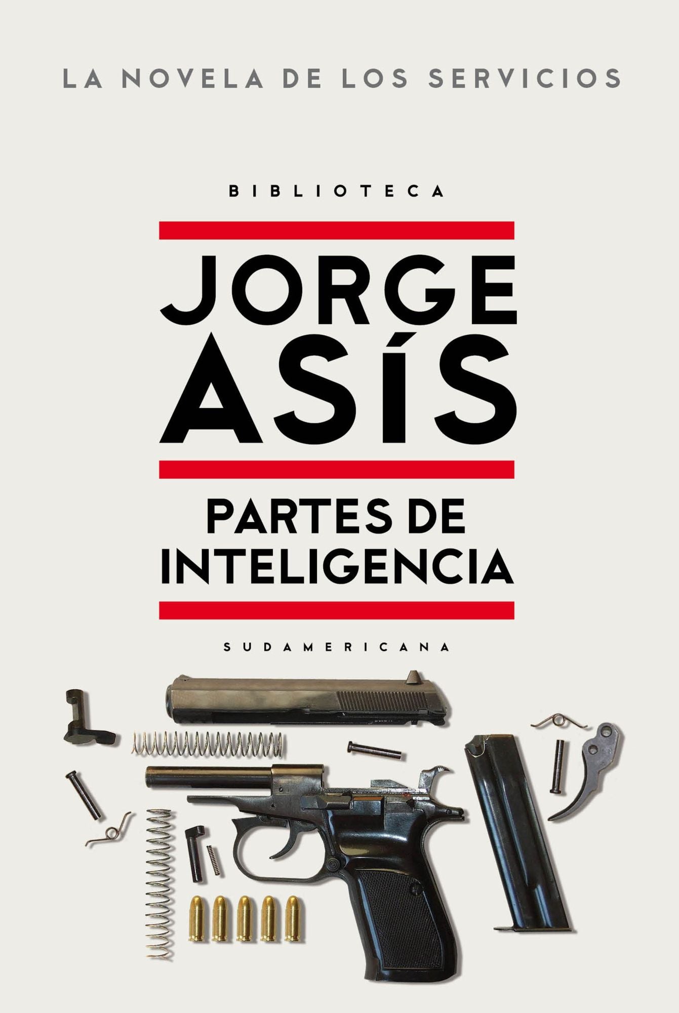 Partes de inteligencia: La novela de los Servicios