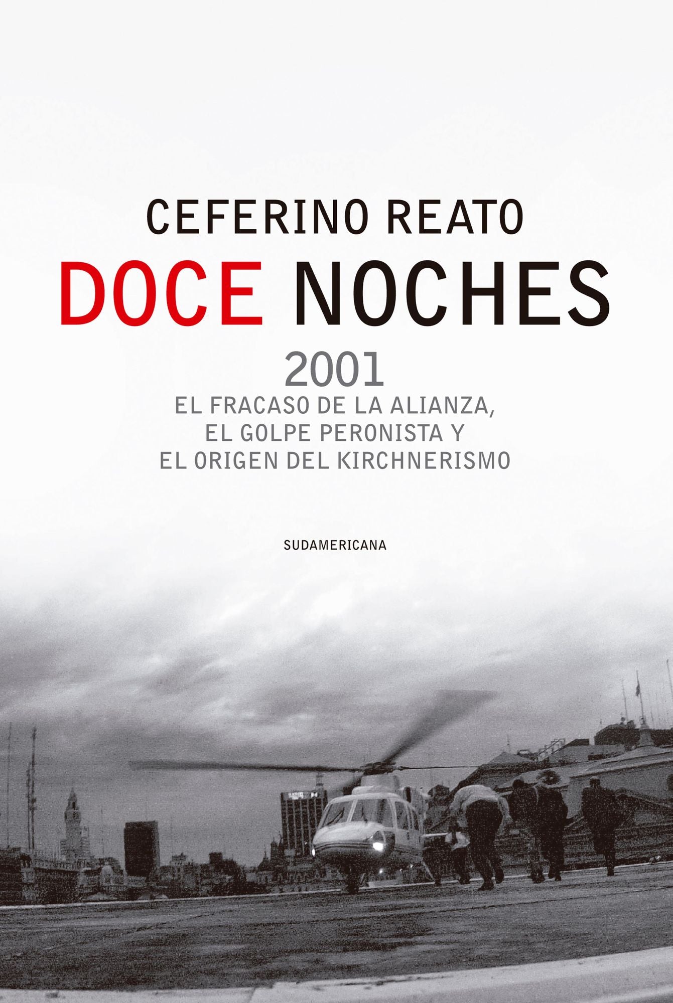 Doce noches: 2001