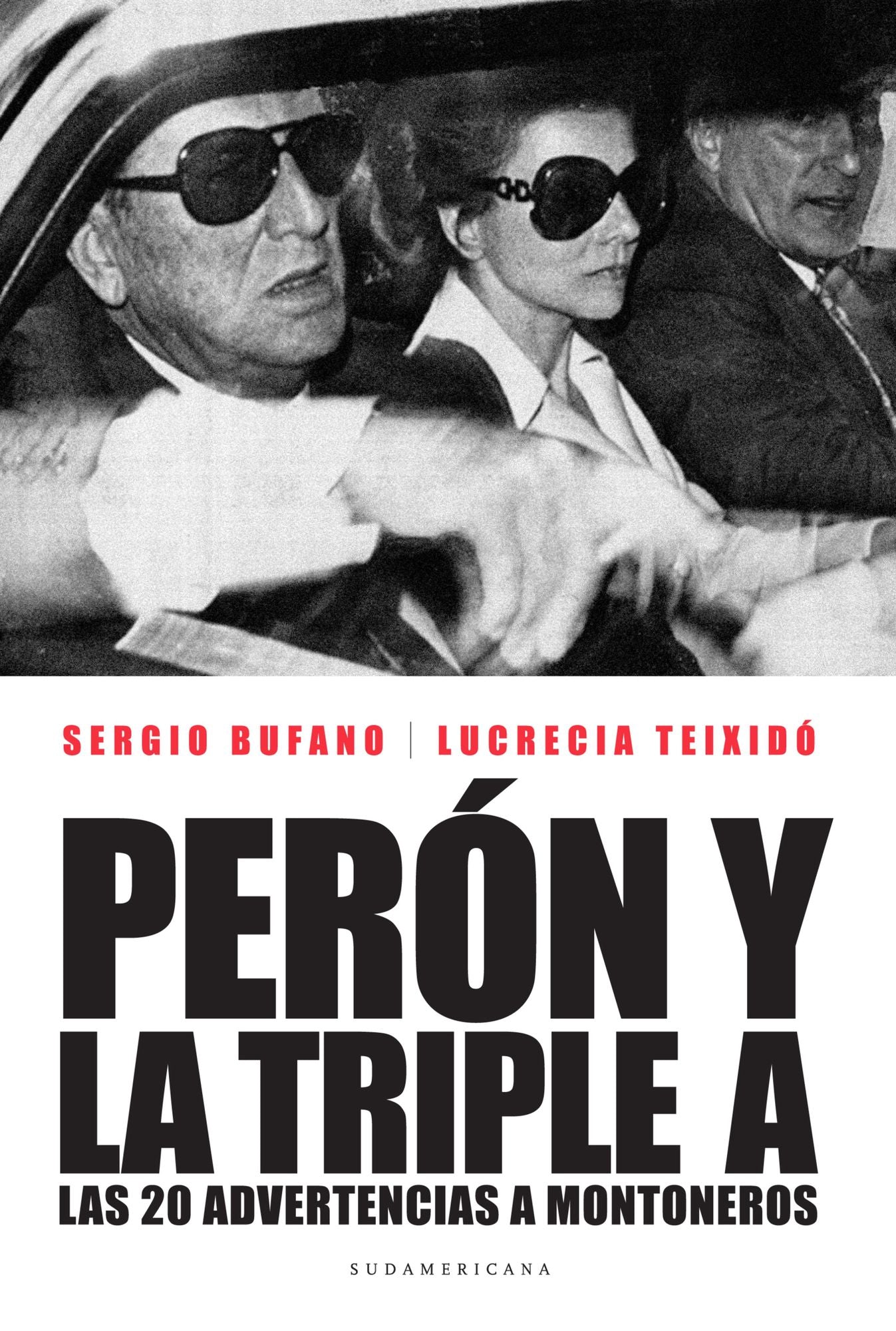 Perón y la Triple A: Las 20 advertencias a Montoneros