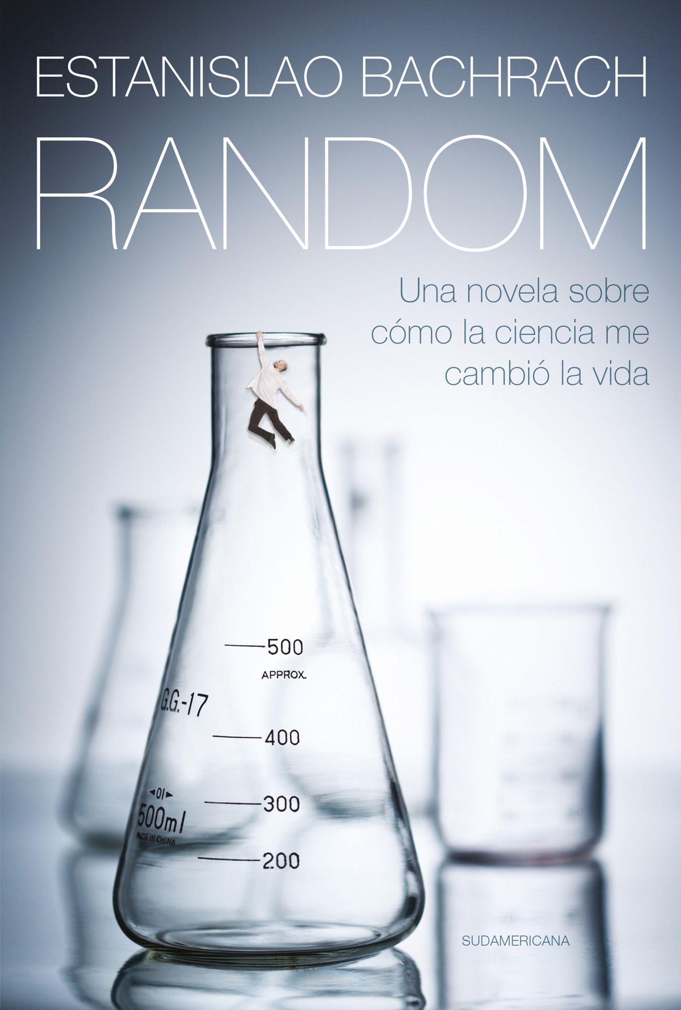 Random: Una novela sobre cómo la ciencia me cambió la vida