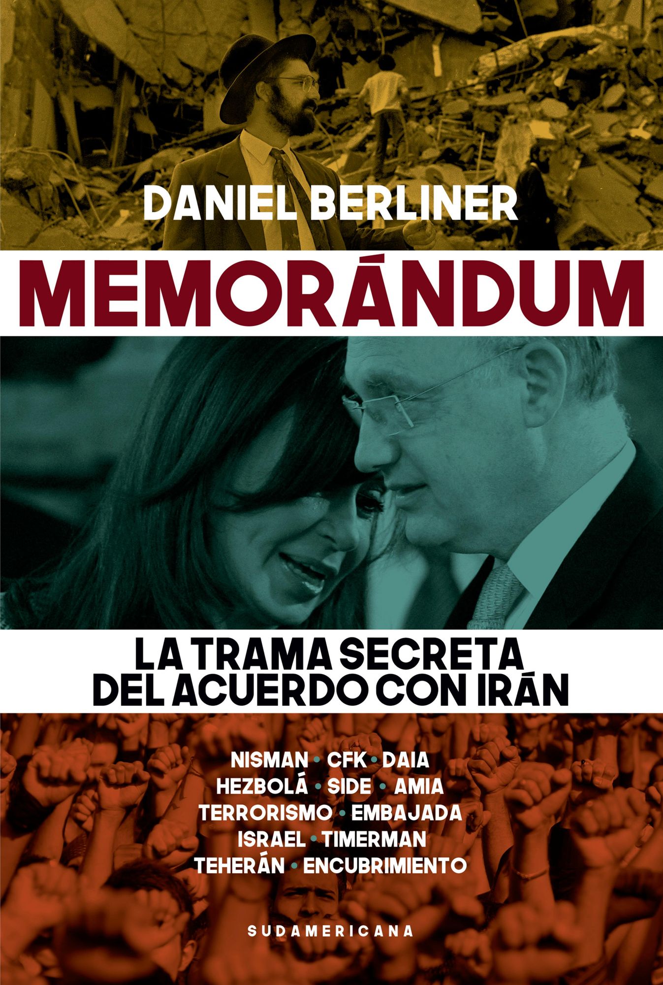 Memorándum: La trama secreta del acuerdo con Irán