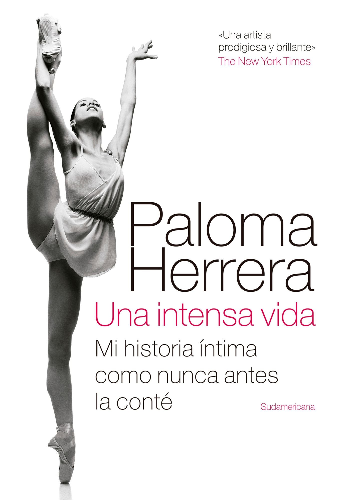 Una intensa vida: Mi historia íntima como nunca antes la conté